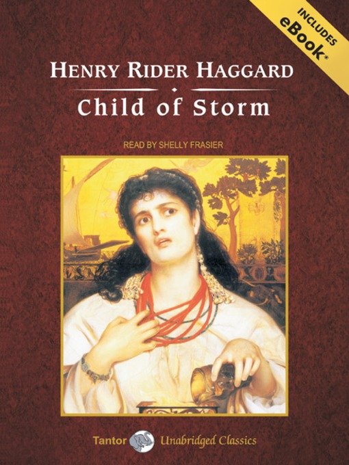 Title details for Child of Storm by Henry Rider Haggard - Available